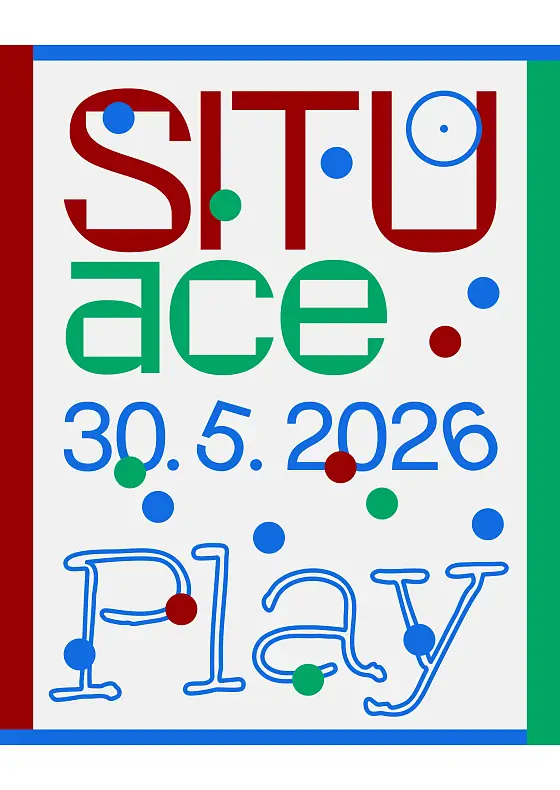 foto k akci: ⊙ SITUace 2026: PLAY