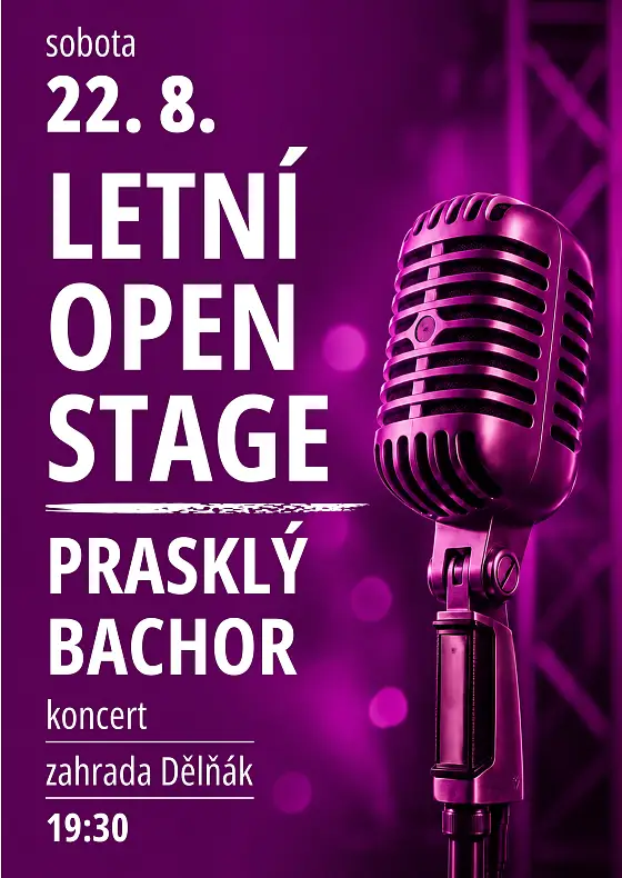 foto k akci: LETNÍ OPEN STAGE – PRASKLÝ BACHOR