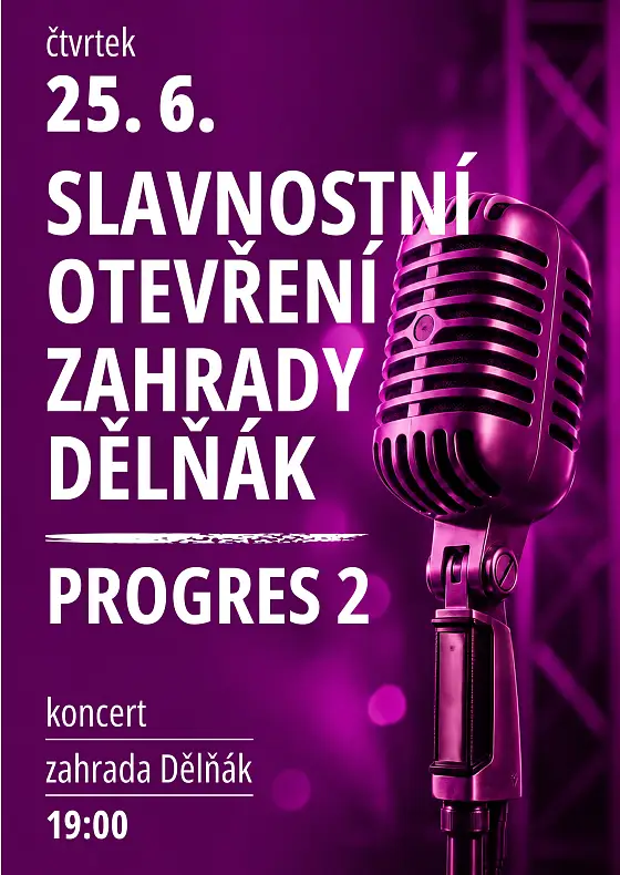 foto k akci: SLAVNOSTNÍ OTEVŘENÍ ZAHRADY DĚLŇÁK – PROGRES 2