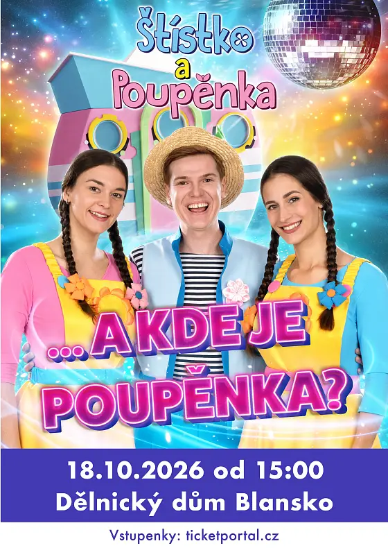 foto k akci: Štístko a Poupěnka ...A KDE JE POUPĚNKA?